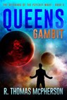 Queen's Gambit - R Thomas McPherson - 9781393151500
