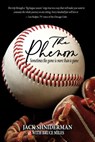 The Phenom - Sometimes the Game is More than a Game - Jack Shniderman ; Bruce Miles - 9781393151654