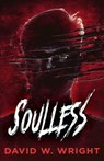 Soulless - David W. Wright ; Sawyer Black - 9781393154099