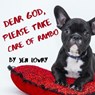 Dear God, Please Take Care of Rambo - Jen Lowry - 9781393172093