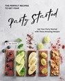 The Perfect Recipes to Get Your Party Started: Get Your Party Started with These Amazing Recipes - Ida Smith - 9781393177951