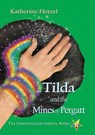 Tilda and the Mines of Pergatt - Katherine Hetzel - 9781393184621