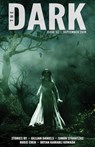 The Dark Issue 52 - Gillian Daniels ; Simon Stranzas ; Ruoxi Chen ; Bryan Kamaoli Kuwada - 9781393187455