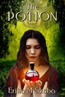 The Potion - Erika M Szabo - 9781393190196