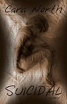 Suicidal - Cara North - 9781393200215