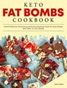 Keto Fat Bombs Cookbook - Adele Baker - 9781393233640