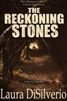 The Reckoning Stones - Laura DiSilverio - 9781393242925