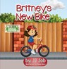 Britney's New Bike - JJ Job - 9781393245728