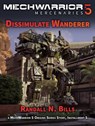 MechWarrior 5 Mercenaries: Dissimulate Wanderer (An Origins Series Story, #5) - Randall N. Bills - 9781393254669