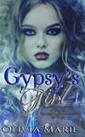 Gypsy's Girl - Olivia Marie - 9781393255642