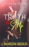 Truth or Strip - Lauren Bolt - 9781393259206