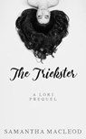 The Trickster - Samantha MacLeod - 9781393277231