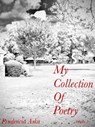 My Collection Of Poetry... - Prudencia Aska - 9781393280385