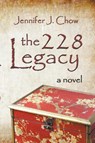 The 228 Legacy - Jennifer J Chow - 9781393287063
