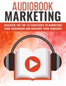 Audiobook Marketing - Dale M. Carlisle - 9781393288213