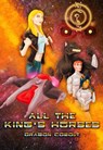 All the King's Horses - Dragon Cobolt - 9781393291039
