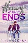 Honey, When It Ends - Piper Lennox - 9781393295051