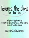 Terence-the-bloke la-la-la - H. P. G. Edwards - 9781393305071