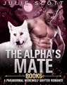 The Alpha's Mate Book 6:A Paranormal Werewolf Shifter Romance - Mark Smith ; Julie Scott - 9781393311812