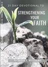 21 Day Devotional to Strengthening Your Faith - Patricia J Williams - 9781393318453