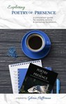 Exploring Poetry of Presence - Gloria Heffernan - 9781393322016