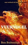 Vuurvogel - Ben Buitendijk - 9781393322818