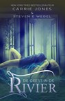 De geest in de rivier - Carrie Jones ; Steven E Wedel - 9781393336143