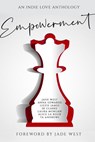 Empowerment - Alice La Roux ; Jade West ; Laura Morgan ; TA Andrews ; Anna Edwards ; SK Clarke ; Lizzie James - 9781393342823