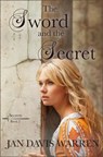 The Sword and the Secrets - Jan Davis Warren - 9781393354048