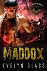 Maddox (Book 2) - Evelyn Glass - 9781393378648