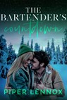 The Bartender's Countdown - Piper Lennox - 9781393391517
