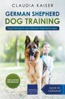 German Shepherd Dog Training - Claudia Kaiser - 9781393416135