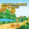 Isabella and the Bully - JJ Job - 9781393431015