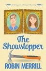 The Showstopper - MERRILL,  Robin - 9781393437574