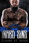 Inked Sins - Claire St. Rose - 9781393445159