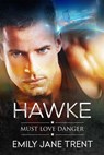 Hawke - Emily Jane Trent - 9781393447627