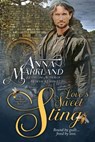 Love's Sweet Sting - Anna Markland - 9781393480310