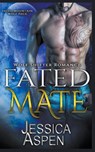 Fated Mate - Jessica Aspen - 9781393482154