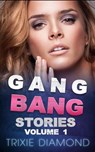 Gang Bang Stories - Trixie Diamond - 9781393483182