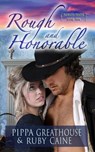 Rough and Honorable - Pippa Greathouse ; Ruby Caine - 9781393491774
