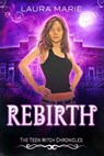 Rebirth - Laura Marie - 9781393504962