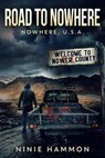 Road To Nowhere - Ninie Hammon - 9781393505907