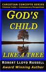 God's Child: Like a Tree - Robert Lloyd Russell - 9781393518266
