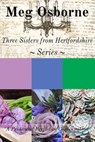 Three Sisters from Hertfordshire - Meg Osborne - 9781393526810