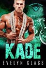 Kade - Evelyn Glass - 9781393533870