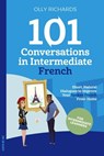 101 Conversations in Intermediate French - Olly Richards - 9781393542421