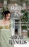 Mr. Darcys Reise: Eine Variation von „Stolz und Vorurteil“ - Abigail Reynolds - 9781393556749