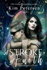 A Stroke of Faith - Kim Petersen - 9781393574682