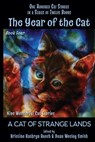 The Year of the Cat: A Cat of Strange Lands - Kristine Kathryn Rusch ; Dean Wesley Smith ; Annie Reed ; Stefon Mears ; Manly Wade Wellman ; E. Nesbit ; Kent Patterson ; Meyari McFarland ; Leigh Saunders - 9781393597773
