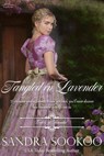 Tangled in Lavender - Sandra Sookoo - 9781393610205